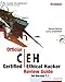 Official Certified Ethical Hacker Review Guide: For Version 7.1 (with Premium Website Printed Access Card and CertBlaster Test Prep Software Printed Access Card) (EC-Council Press)