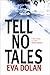 Tell No Tales (Zigic & Ferreira)