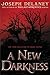 A New Darkness (Starblade Chronicles, 1)