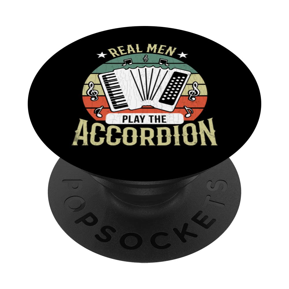 Real Men Play Accordion Funny Accordions Player Graphic PopSockets Swappable PopGrip