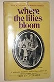Where the Lillies Bloom
