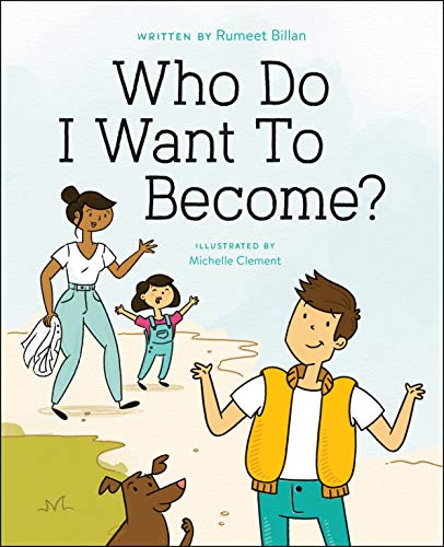 Who Do I Want To Become?