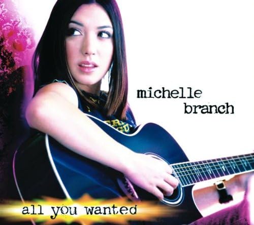 All You Wanted Michelle Branch ミシェルブランチ ミュージック ミュージック Amazon All You Wanted Michelle Branch ミシェルブランチ ミュージック ミュージック Amazon