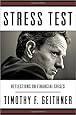Stress Test Reflections On Financial Crises Timothy F