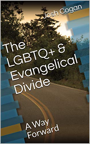 The LGBTQ+ & Evangelical Divide: A Way Forward
