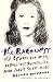 The Baroness: The Search for Nica, the Rebellious Rothschild by Hannah Rothschild