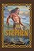 Stephen by John Borgstedt, Gary D Zackery