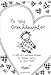 To My Granddaughter