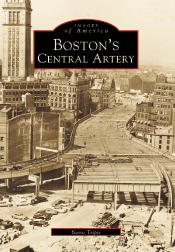 Boston s  central  artery  (ma)    (images  of  america…