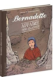 Bernadette, affaire non classée