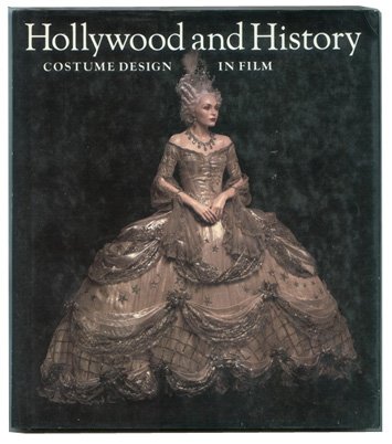 Hollywood and History: Costume Design in Film