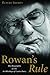 Rowan's Rule: The Biography of the Archbishop of Canterbury by Rupert Shortt