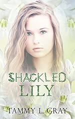 Shackled Lily (Winsor Series Book 2)
