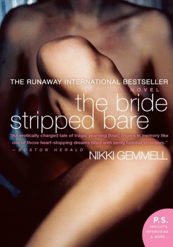 Amazon Com The Bride Stripped Bare A Novel 9780060591885 Gemmell Nikki Books
