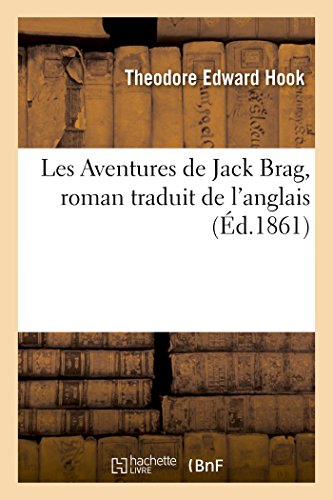 Les Aventures de Jack Brag, Roman Traduit de L'Anglais (Litterature) (French Edition)