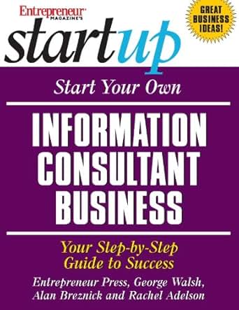 Amazon Com Start Your Own Information Consultant Business