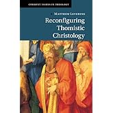 Reconfiguring Thomistic Christology (Current Issues in Theology)