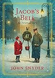 Jacob's Bell: A Christmas Story by