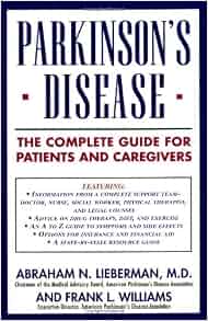 Parkinsons Disease The Complete Guide For Patients And - 