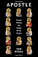 Apostle: Travels Among the Tombs of the Twelve (Deckle Edge)