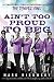 Ain't Too Proud to Beg: The Troubled Lives and Enduring Soul of the Temptations by 