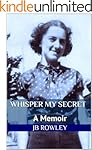 Whisper My Secret: A Memoir