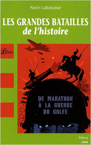 Les  grandes batailles de l'histoire