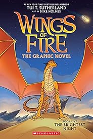 The Brightest Night (Wings of Fire Graphic Novel #5): A Graphix Book (Wings of Fire Graphix)