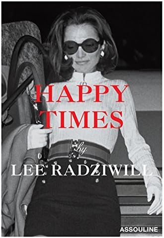 Happy Times by Lee Radziwill (2012-01-31)