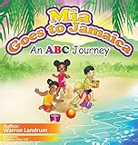 Mia Goes to Jamaica by 