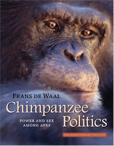 Download Chimpanzee Politics – Power and Sex Among Apes 25th Anniversary Edition PDF