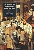 The Cambridge Guide to Jewish History, Religion, and Culture (Comprehensive Surveys of Religion)