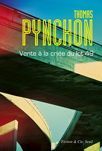 Vente à la criée du lot 49 (FICTION CIE) (French Edition) by Thomas Pynchon