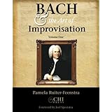 Bach and the Art of Improvisation