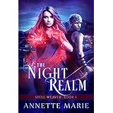 The Night Realm (Spell Weaver Book 1)