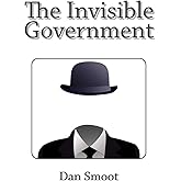The Invisible Government