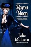 Bayou Moon