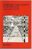 Stopping the Lights in Ranelagh, Woods, Macdara, 0948268255