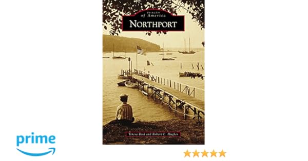 Amazon Com Northport Images Of America 9781467129558 Teresa