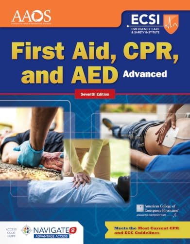 Advanced First Aid, CPR, and AED: 9781284234367: Medicine & Health