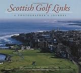 Scottish Golf Links: A Photographer's Journey by David Joy, Kyle Phillips