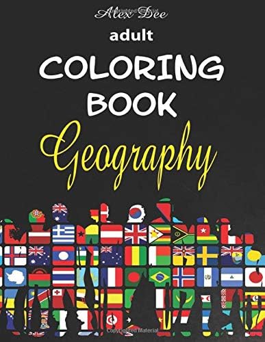 Adult Coloring Book: Geography (Stress Relieving Travel and Tourism Designs)