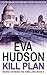 Kill Plan (Ingrid Skyberg FBI Thriller Series Book 3)