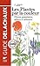 Guide delachaux des plantes par la couleur (ne) by