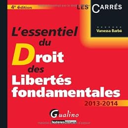 L' essentiel du droit des libertés fondamentales