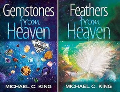 Feathers From Heaven God Signs Book 2 Kindle Edition By King Michael C King S L Religion Spirituality Kindle Ebooks Amazon Com