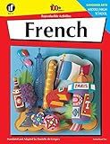 French, Grades 6 - 12: Middle / High School (The 100+ Series™) French, Grades 6 - 12: Middle / High School (The 100+ Series™)