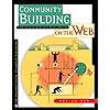 Community Building on the Web: Secret Strategies for Successful Online Communities