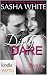 Dare To Love Series: Dirty Dare (Kindle Worlds Novella)