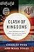 Clash of Kingdoms: What the Bible Says about Russia, ISIS, Iran, and the End Times